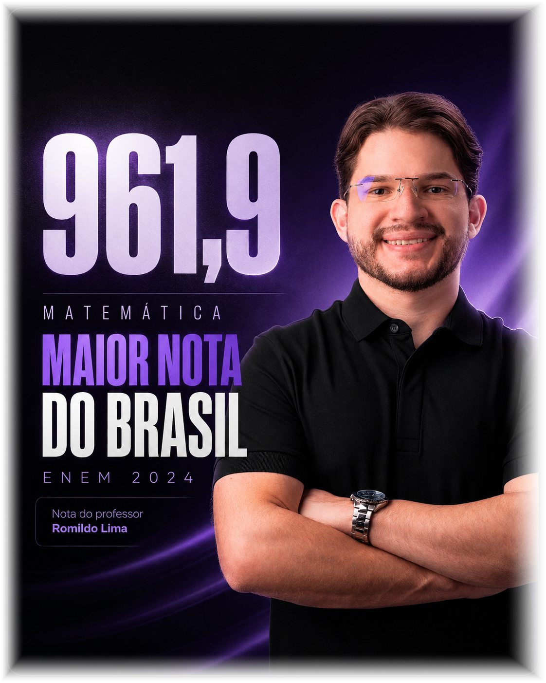 Professor Romildo Lima — 961,9 em Matemática, maior nota do Brasil no ENEM 2024